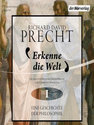 cover image of Erkenne die Welt: Eine Geschichte der Philosphie--Band 1--Antike und Mittelalter